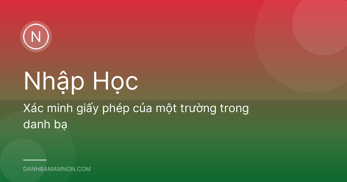 Xác minh giấy phép của một trường trong danh bạ